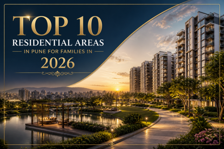 Top 10 Residential Areas in Pune for Families in 2026