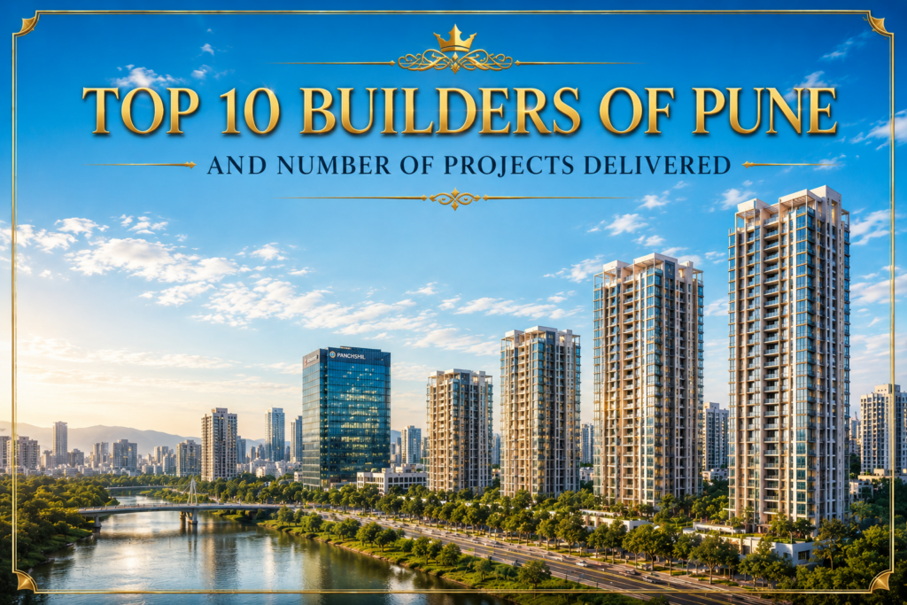 Top 10 Builders of Pune and Number of Projects Delivered ​